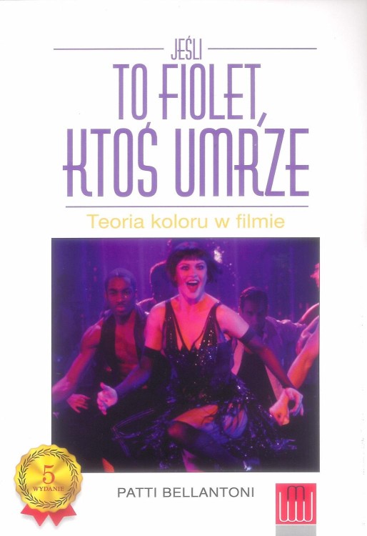 Jeśli to fiolet ktoś umrze teoria koloru w filmie