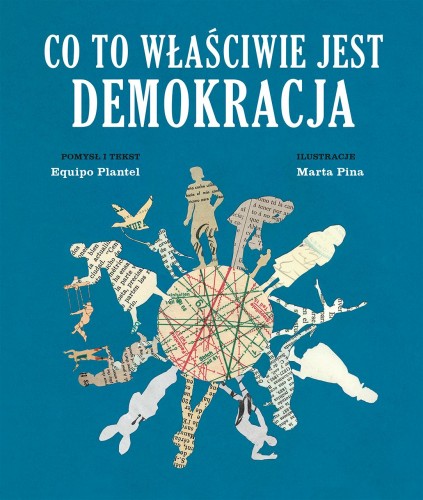 Co to właściwie jest demokracja, Equipo Plantel