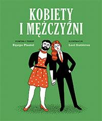 Kobiety i mężczyźni, Equipo Plantel