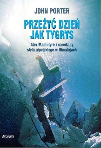 Przeżyć dzień jak tygrys alex macintyre i...
