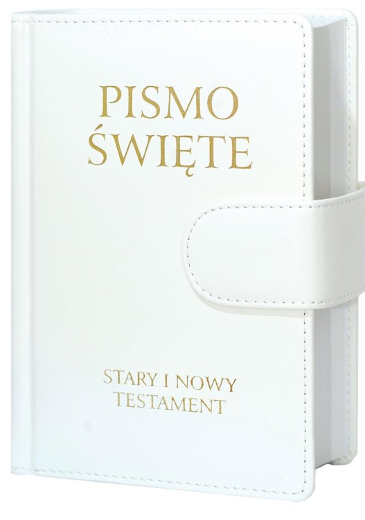 Pismo Święte. Stary i Nowy Testament