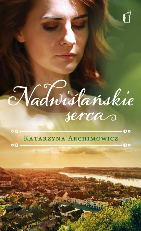 Nadwiślańskie serca, Katarzyna Archimowicz