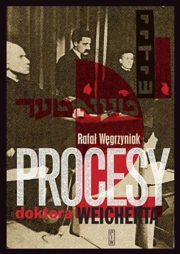 Procesy michała wejcherta, Rafał Węgrzyniak