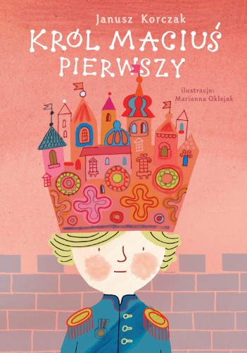 Król maciuś pierwszy, Janusz Korczak