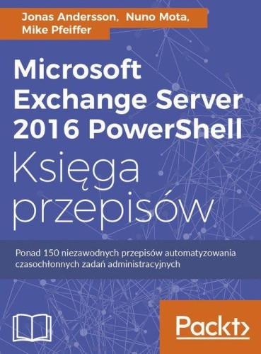 Microsoft exchange server 2016 powershell...