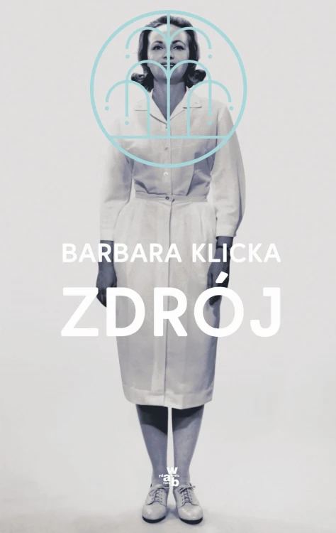 Zdrój, Barbara Klicka