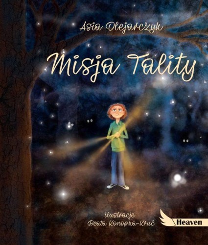Misja tality, Asia Olejarczyk