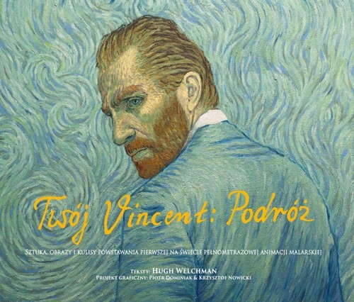 Twój vincent podróż, Hugh Welchman