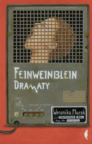 Feinweinblein dramaty, Weronika Murek