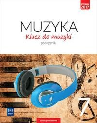 Muzyka klucz do muzyki podręcznik dla klasy 7...