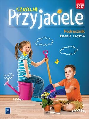 Szkolni przyjaciele podręcznik klasa 3 część 4...
