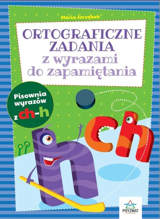 Ortograficzne zadania z wyrazami do...