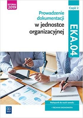 Prowadzenie dokumentacji w jednostce...