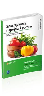 Sporządzanie napojów i potraw. Towaroznawstwo...