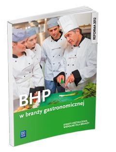 Bhp w branży gastronomicznej. Podręcznik do...