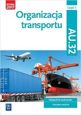 Organizacja transportu. Kwalifikacja au. 32....