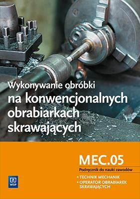 Wykonywanie obróbki na konwencjonalnych...