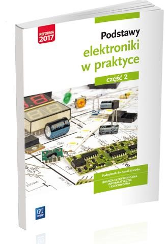 Podstawy elektroniki. Podręcznik do nauki...