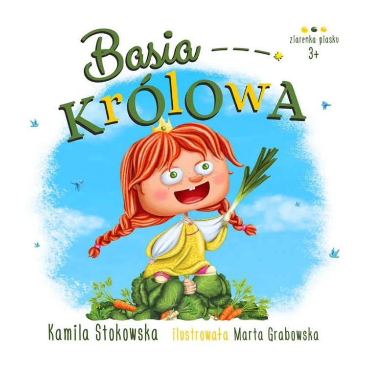 Basia królowa, Kamila Stokowska, Marta Grabowska