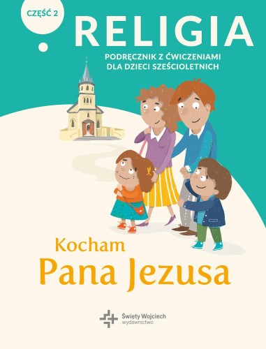 Religia Kocham Pana Jezusa podręcznik z...