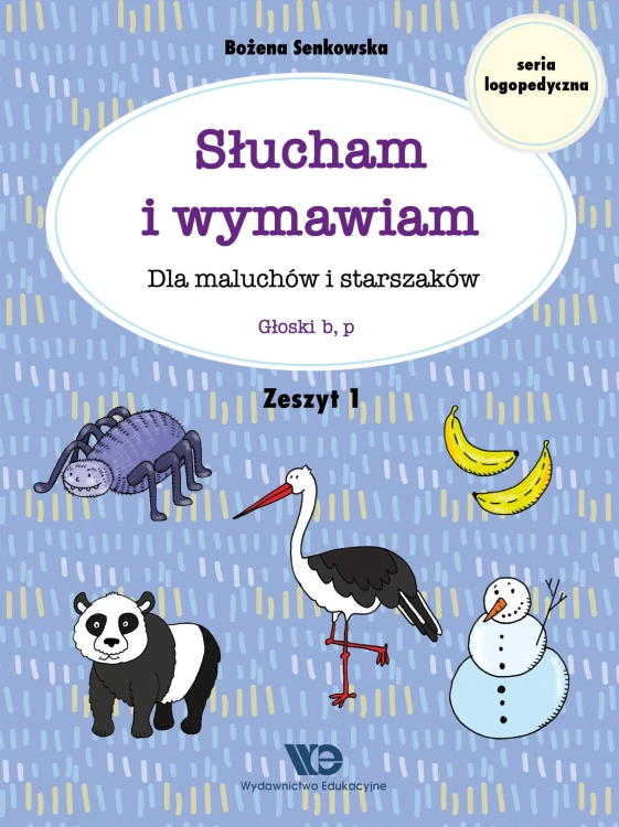 Słucham i wymawiam Dla maluchów i starszaków...