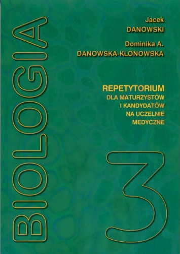 Biologia repetytorium Tom 3, Jacek Danowski