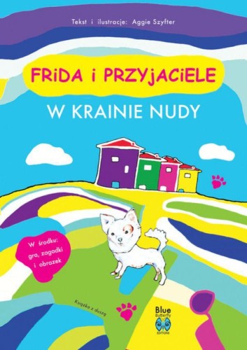 W krainie nudy. Frida i przyjaciele, Aggie Szyfter