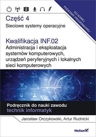 Kwalifikacja INF.02. Administracja i...
