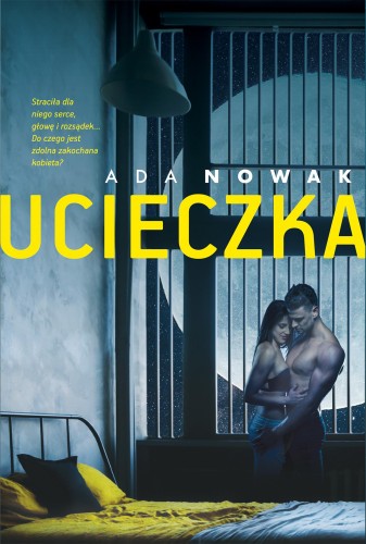 Ucieczka, Ada Nowak
