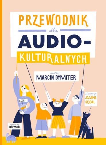 Przewodnik dla audiokulturalnych, Marcin Dymiter