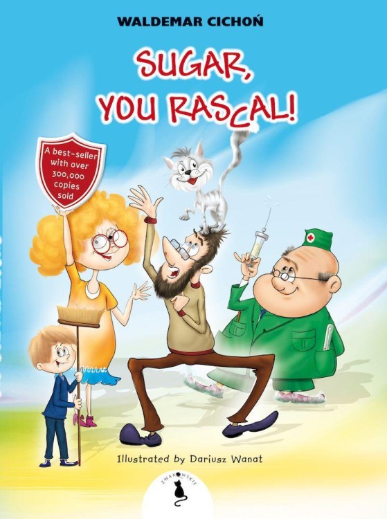 Sugar, you rascal, Waldemar Cichoń