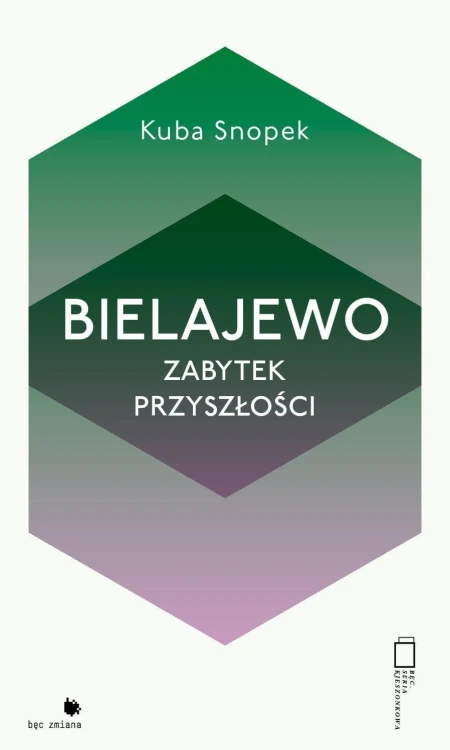 Bielajewo. Zabytek przyszłości, Kuba Snopek