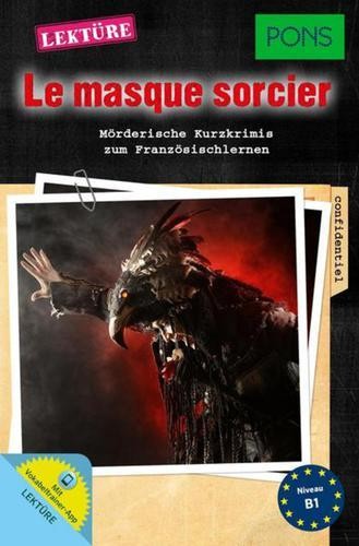 La masque sorcier B1 PONS, Opracowanie zbiorowe