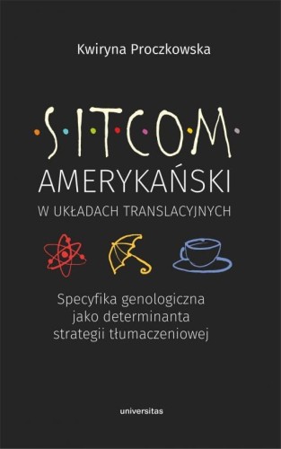 Sitcom amerykański w układach translacyjnych:...