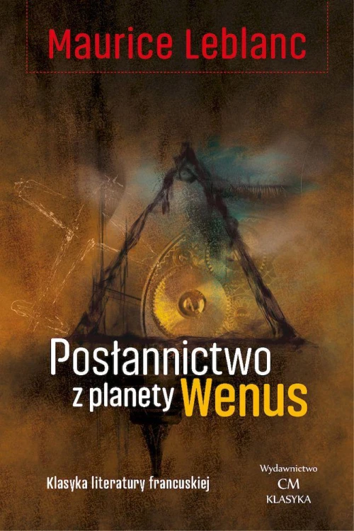 Posłannictwo z planety Wenus, Maurice Leblanc