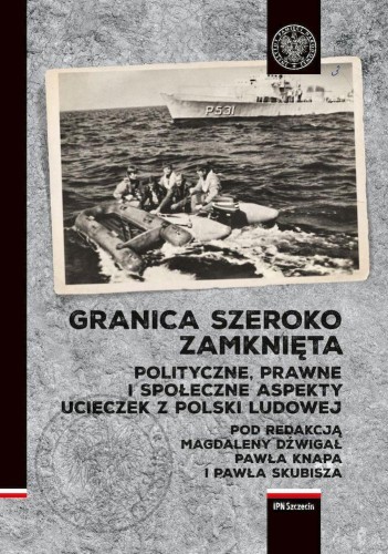 Granica szeroko zamknięta.  Polityczne, prawne...