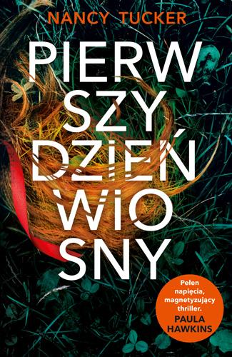 Pierwszy dzień wiosny, Nancy Tucker