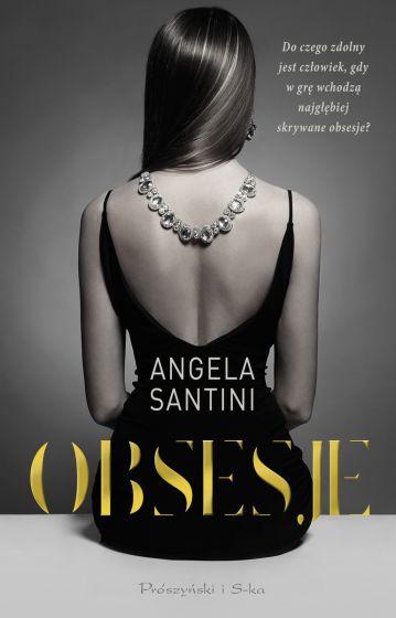 Obsesje wyd. kieszonkowe, Angela Santini
