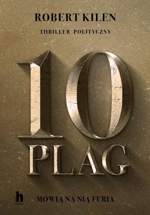 10 plag. Mówią na nią Furia, Robert Kilen