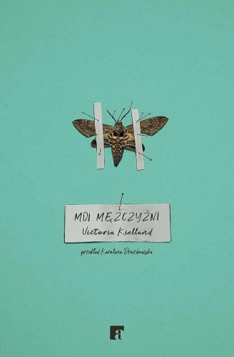 Moi mężczyźni, Victoria Kielland