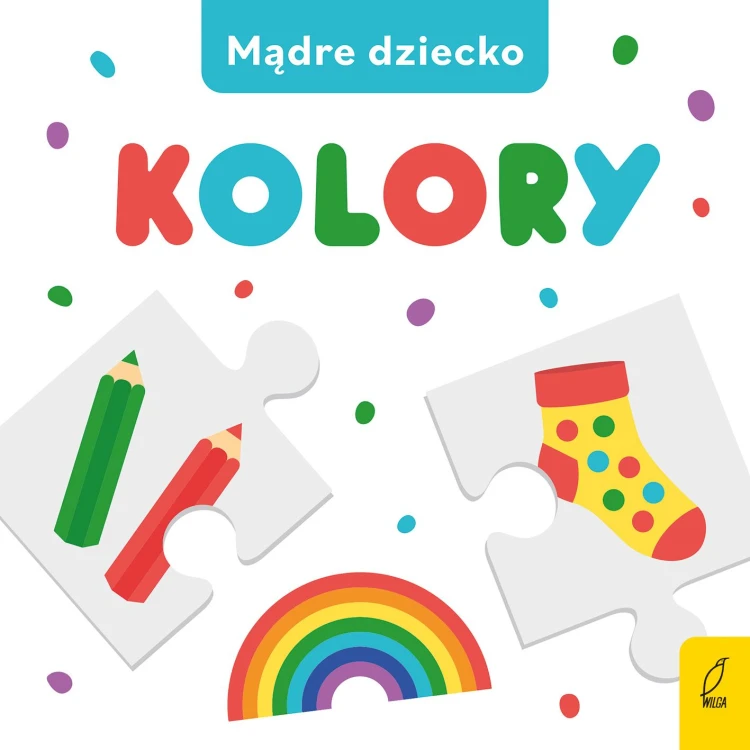Kolory. Mądre dziecko, Opracowanie zbiorowe