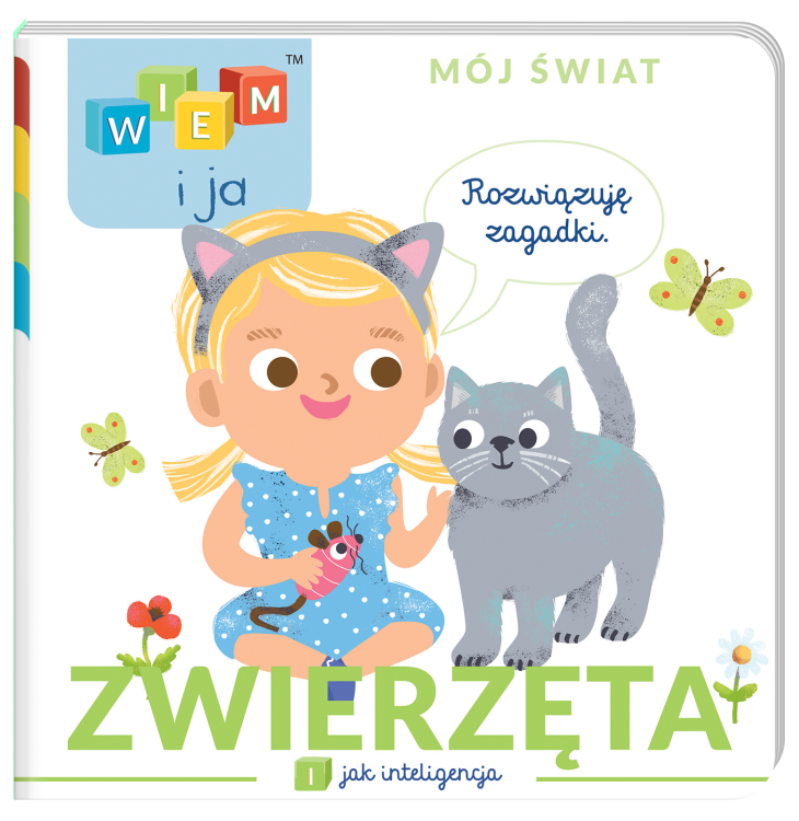 Zwierzęta. I jak Inteligencja. Wiem i ja. Mój...