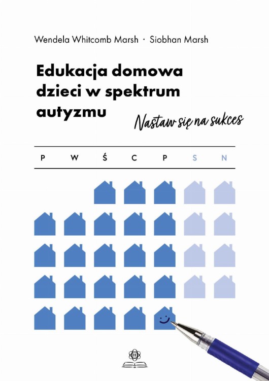 Edukacja domowa dzieci w spektrum autyzmu...