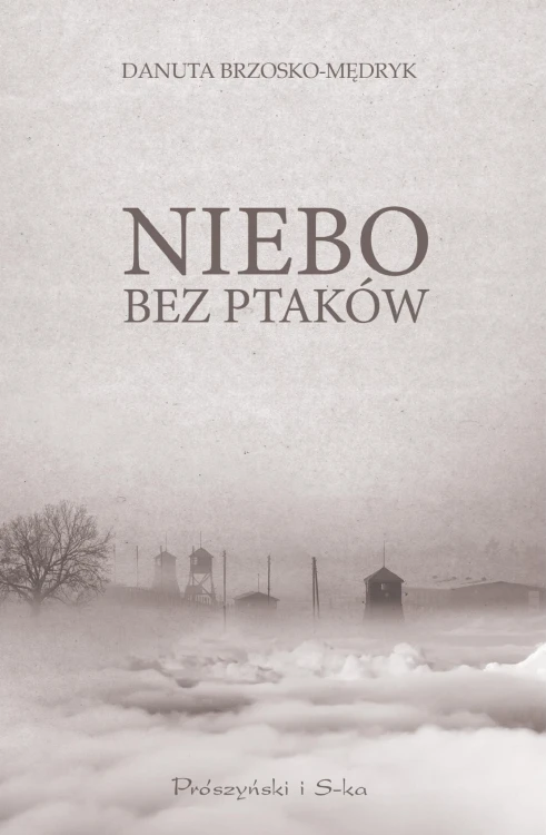 Niebo bez ptaków, Danuta Brzosko-Mędryk