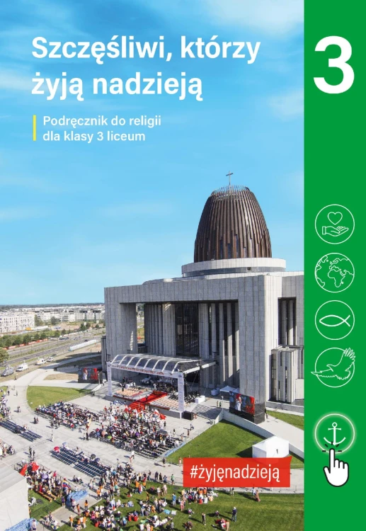Religia Szczęśliwi, którzy żyją nadzieją...