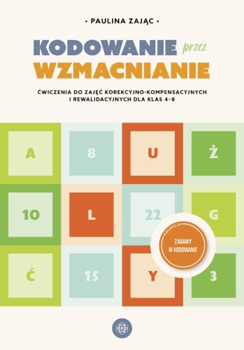 Kodowanie przez wzmacnianie Ćwiczenia do zajęć...