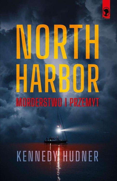 North Harbor. Morderstwo i przemyt, Kennedy Hudner
