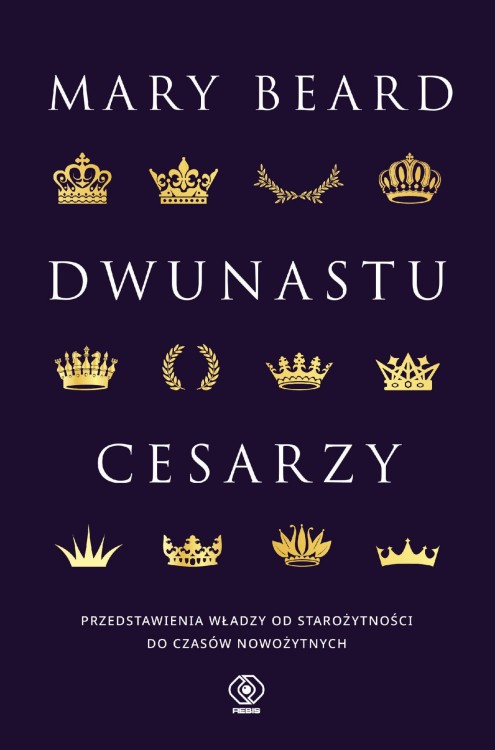 Dwunastu cesarzy. Przedstawienia władzy od...