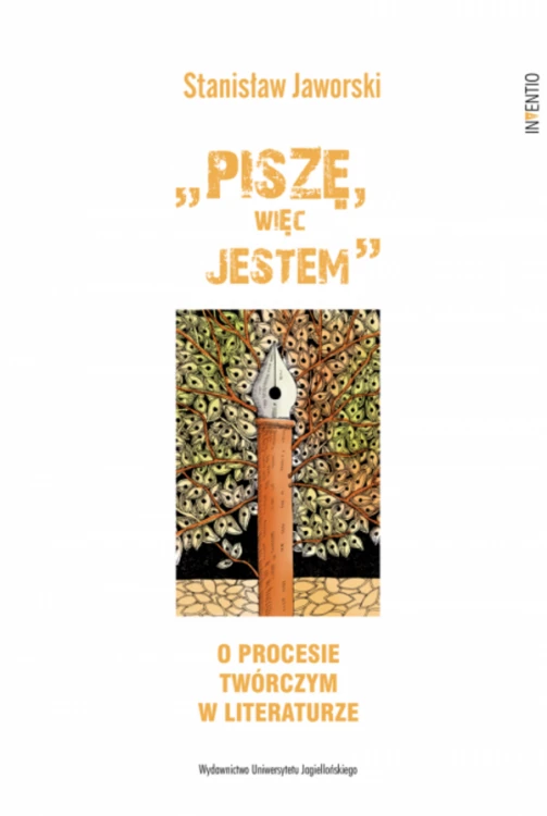 „Piszę, więc jestem. O procesie twórczym w...