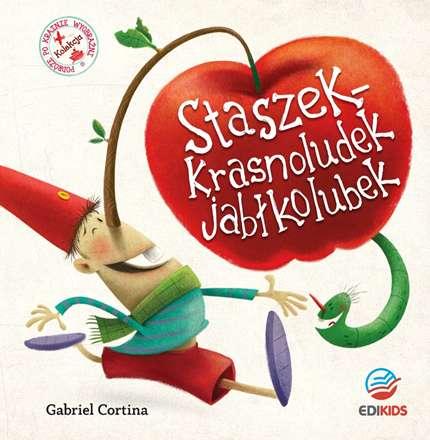 Staszek – krasnoludek jabłkolubek, Gabriel Cortina